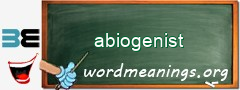 WordMeaning blackboard for abiogenist